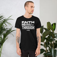 Faith Is Why I Made It Through Upstormed Shirt